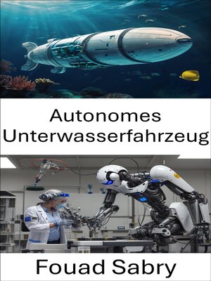 cover image of Autonomes Unterwasserfahrzeug
